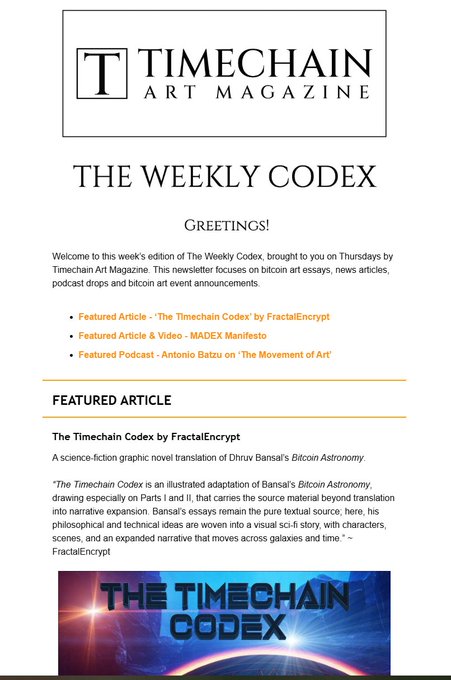 An email newsletter from 'TIMECHAIN ART MAGAZINE' titled 'THE WEEKLY CODEX', featuring articles like 'The Timechain Codex by FractalEncrypt' and 'MADEX Manifesto'.