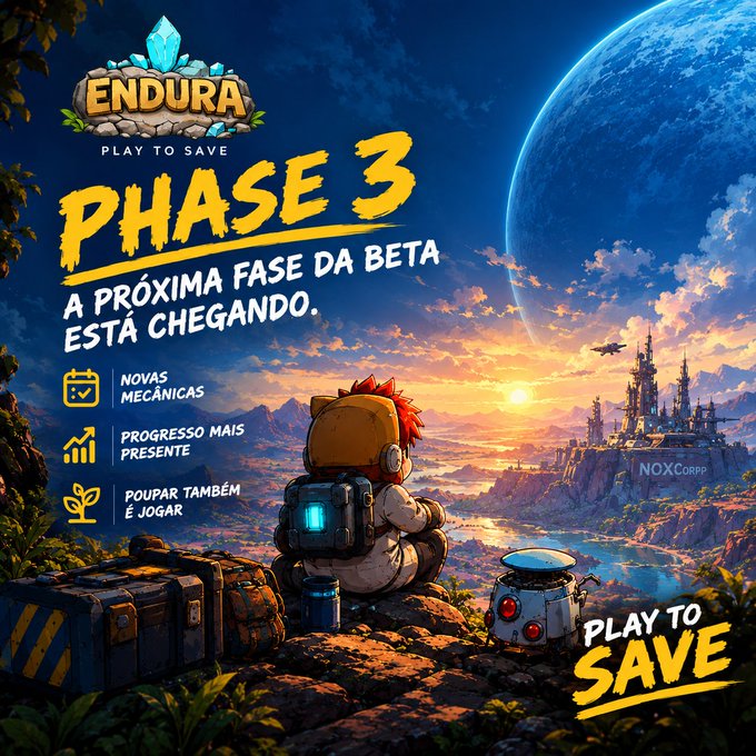 A promotional poster for the game 'ENDURA' announces 'PHASE 3' with the tagline 'PLAY TO SAVE' and Portuguese text 'A PRÓXIMA FASE DA BETA ESTÁ CHEGANDO'.