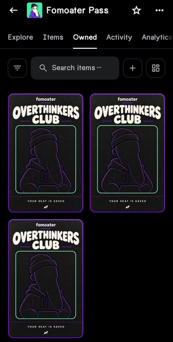 A screenshot of a 'Fomoater Pass' digital collectibles app showing three identical 'OVERTHINKERS CLUB' cards in the Owned tab.