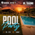 A promotional poster for a "POOL Party" event by OG and BYBIT, themed around IRL trading, dated July 18-19 at MARQUEE.