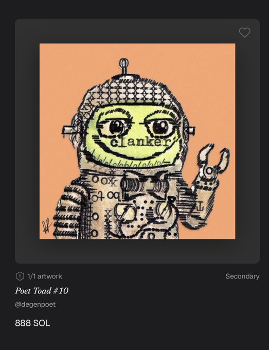 An NFT artwork titled 'Poet Toad #10' by @degenpoet is displayed for 888 SOL, featuring a sketched robot with the word 'clanker' on its face against an orange background.