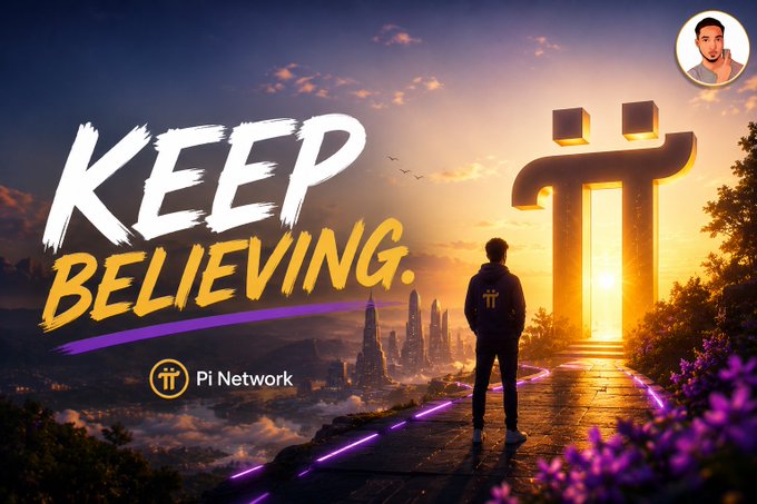 A motivational graphic featuring the words 'KEEP BELIEVING' and the 'Pi Network' logo, alongside a silhouette of a person looking at a futuristic structure, with a small profile picture in the top right.