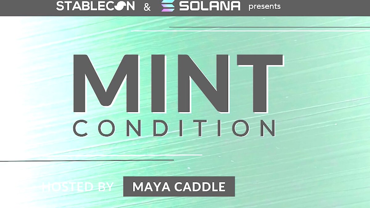 The image features a poster or banner that reads "Mint Condition" with the names of two hosts, Maya Caddle and Simon Griffin, along with the text "@SoFi & @SOLANA presents". The background color of the poster is green, which complements the white text on it. The hosts are discussing the concept of a stablecoin era in America, specifically focusing on the reinvention of settlement infrastructure for digital banks like SoFi and SOLANA.