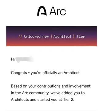 The image shows an announcement from Arc confirming that the user has been promoted to "Architect" tier based on their community contributions, starting at Tier 2. The screenshot features the Arc logo, a notification banner reading "// Unlocked new (Architect) tier," and a congratulatory message addressed to the user, directly supporting the post's encouragement to apply for the Architect Program for greater rewards.