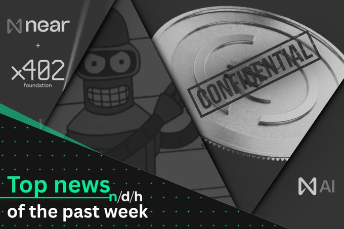 NEAR + x402 Foundation graphic titled 'Top news n/d/h of the past week', featuring a confused robot character and a coin stamped 'CONFIDENTIAL'.