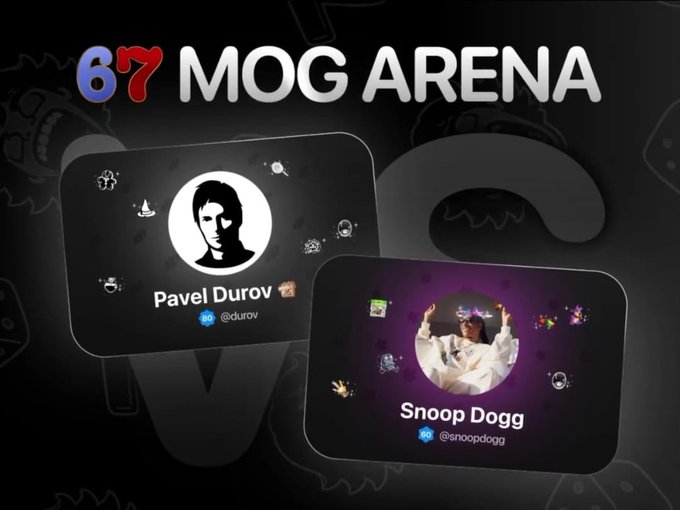 This image shows the "67 MOG ARENA" by @sixsevenapp, featuring profiles for Pavel Durov and Snoop Dogg, suggesting a competitive in-app experience.