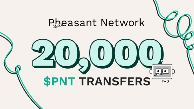 Graphic celebrating Pheasant Network reaching 20,000 $PNT token transfers, featuring a robot mascot illustration.