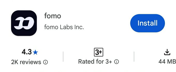 The app store listing page for the 'fomo' app by fomo Labs Inc., showing a 4.3 star rating from 2K reviews, an age rating of 3+, and a 44 MB file size.