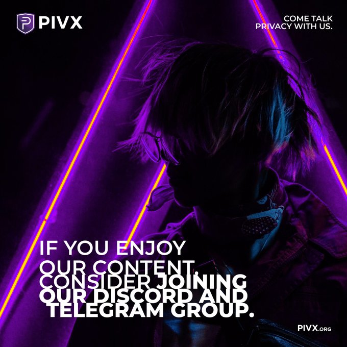A dark, neon-lit promotional graphic for PIVX.org featuring a silhouetted figure, with text reading 'COME TALK PRIVACY WITH US.' and 'IF YOU ENJOY OUR CONTENT, CONSIDER JOINING OUR DISCORD AND TELEGRAM GROUP.'