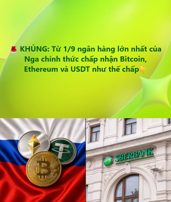 A Vietnamese news graphic with a green gradient background and text reading 'KHỨNG: Từ 1/9 ngân hàng lớn nhất của Nga chính thức chấp nhận Bitcoin, Ethereum và USDT như thế chấp', placed above images of the Russian flag with crypto coin icons and the exterior of a Sberbank branch.
