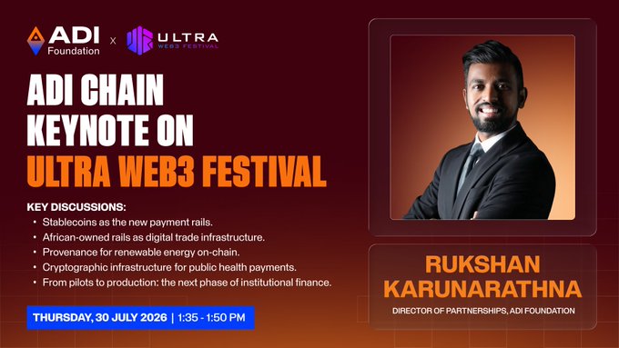 This image is an announcement for the "ADI CHAIN KEYNOTE ON ULTRA WEB3 FESTIVAL" featuring Rukshan Karunarathna, Director of Partnerships at ADI Foundation, on Thursday, 30 July 2026.