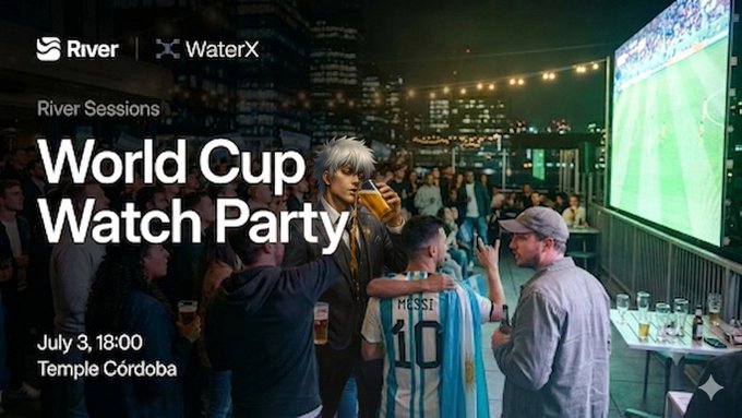 A promotional graphic for a "River Sessions: World Cup Watch Party" hosted by River and WaterX on July 3 at 18:00 at Temple Córdoba, featuring a lively crowd gathered around a large screen showing a soccer match, with one fan wearing a Messi Argentina #10 jersey at the center of the scene.