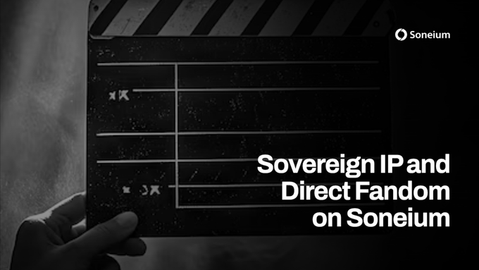 A black and white image of a hand holding a clapperboard with the text 'Sovereign IP and Direct Fandom on Soneium' and the Soneium logo.