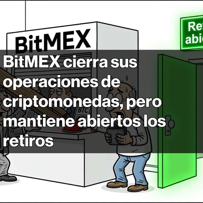 A cartoon illustration depicts a worried man at a BitMEX office with text overlay in Spanish reading 'BitMEX cierra sus operaciones de criptomonedas, pero mantiene abiertos los retiros' (BitMEX closes its cryptocurrency operations but keeps withdrawals open).
