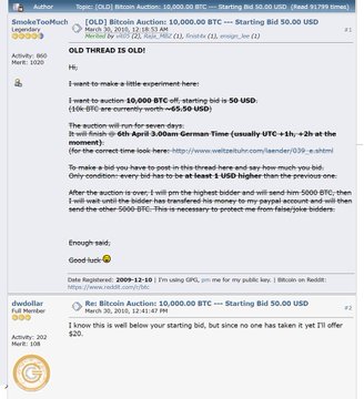 A screenshot of a Bitcoin forum thread titled "[OLD] Bitcoin Auction: 10,000.00 BTC - Starting Bid 50.00 USD" where user SmokeTooMuch auctioned 10,000 BTC with a $50 starting bid, receiving bids of $20 and $25 from users dwadollar and others, illustrating the absurdly low value of bitcoin in March 2010.