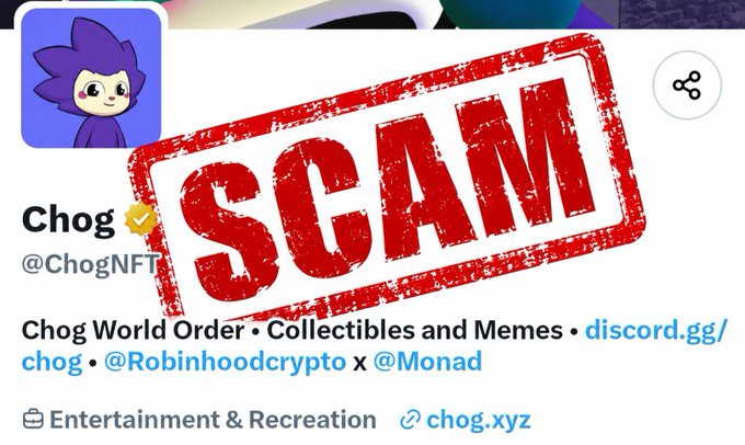 The image shows a Twitter/X profile for "Chog" (@ChogNFT) describing itself as "Chog World Order • Collectibles and Memes" with links to discord.gg/chog and partnerships with @Robinhoodcrypto and @Monad, overlaid with a large red "SCAM" stamp. This visually aligns with the post's warning about a scam involving a Monad NFT project that announced a launch on the Robinhood chain, with the stamped profile representing the accused fraudulent account.