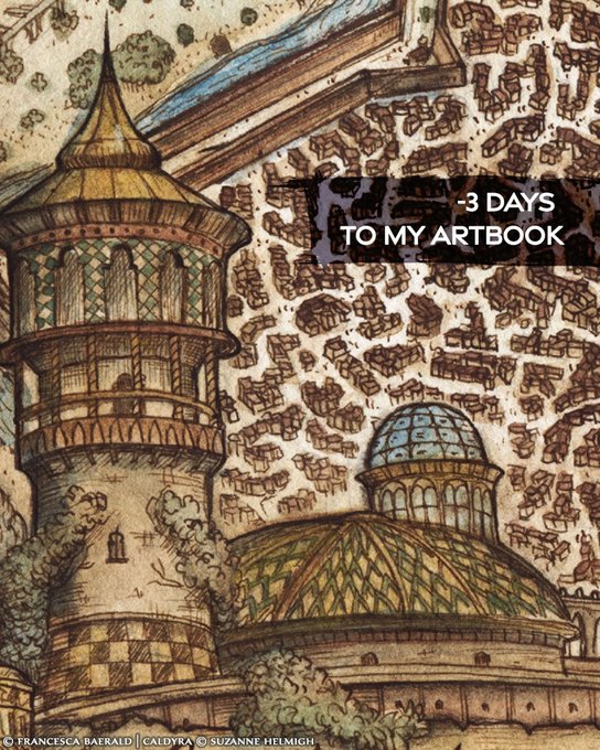 An illustration depicts a tall minaret alongside an ornate domed building, set against a textured background resembling a bird's-eye view of a crowded city. The text overlay reads "-3 DAYS TO MY ARTBOOK," with the image serving as a teaser for an upcoming artbook launch, showcasing the detailed architectural and urban landscapes featured within.