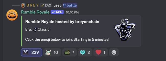 A Discord message from BREY notifies the Rumble Royale app that a "Rumble Royale hosted by breyonchain" Classic battle is starting in 5 minutes, with 239 sword reactions, 10 unicorn, 7 tank, 2 heart hands, and 1 heart emoji showing engagement. This aligns with the post about hosting a Rumble Royale battle on @ZaxWeb3 that quickly accumulated around 240 sword reactions within minutes.