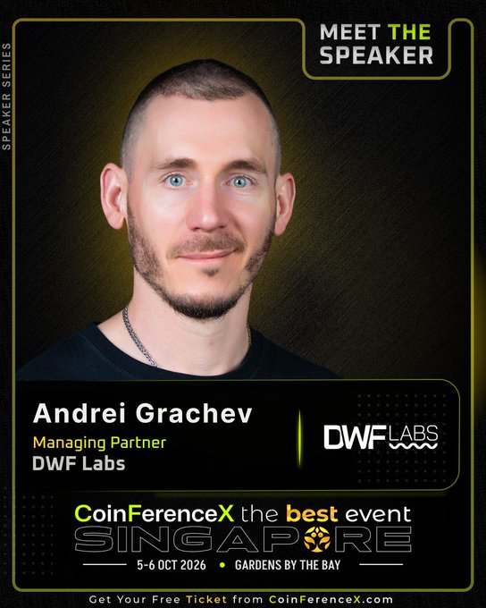 A promotional "Meet the Speaker" graphic featuring Andrei Grachev, Managing Partner of DWF Labs, announcing his appearance at CoinFerenceX Singapore on 5-6 October 2026 at Gardens by the Bay, with a call to action to get free tickets from CoinFerenceX.com. The post complements the image by highlighting his role at DWF Labs, a Web3 market maker and strategic investor providing capital and liquidity to institutions and builders.