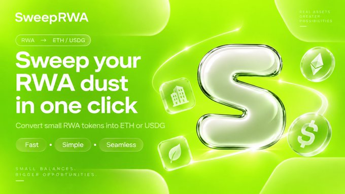 Promotional banner for SweepRWA advertising the ability to 'Sweep your RWA dust in one click' by converting small RWA tokens into ETH or USDG, featuring a large 'S' graphic and floating icons representing crypto assets.