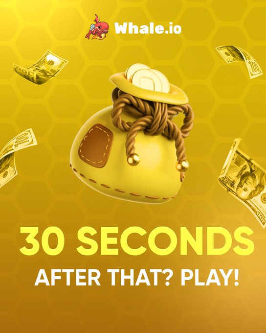 A golden money bag with stacked coins and flying cash surrounds the Whale.io logo on a honeycomb yellow background, promoting the "30 SECONDS AFTER THAT? PLAY!" tagline that matches the post's emphasis on the platform's rapid deposit and play time.