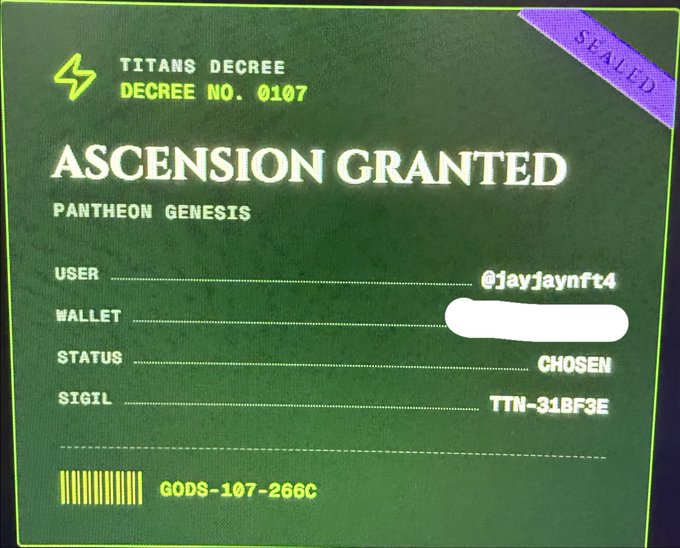 A green "Ascension Granted" Titans Decree No. 0107 card from the "Pantheon Genesis" collection on Robinhood Chain, displaying user @jayjaynft4 with status "CHOSEN," a sigil code "TTN-31BF3E," and ID "GODS-107-266C," with the wallet address redacted—tying into the Titans Hood early alpha mint promoting its 3333-supply generative art drop.