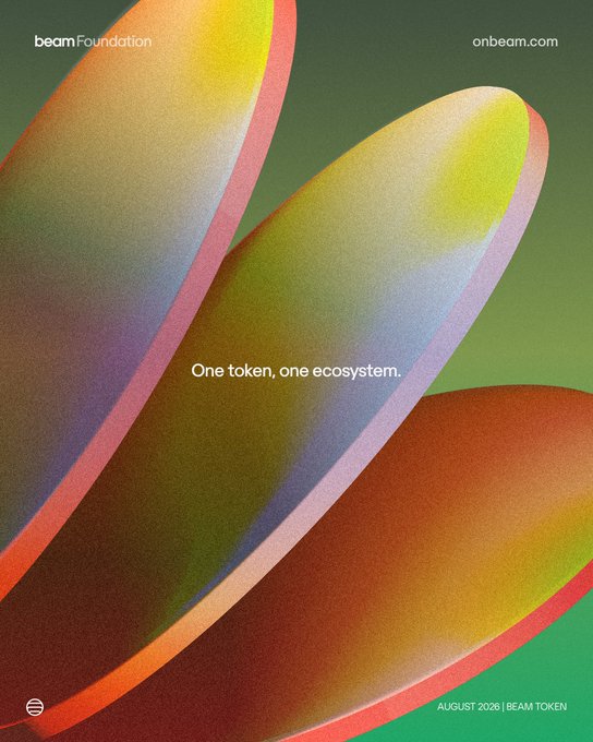 A promotional poster for Beam Foundation features overlapping colorful gradient shapes on a green background with the tagline "One token, one ecosystem." and text referencing "$BEAM" for August 2026, visually reinforcing the post's message about unifying multiple chains under a single token ecosystem.