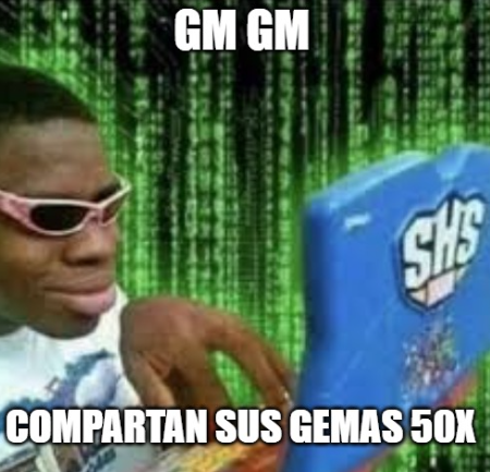 A meme image of a man in pink sunglasses against a 'Matrix' style green background, with text reading 'GM GM' at the top and 'COMPARTAN SUS GEMAS 50X' at the bottom.