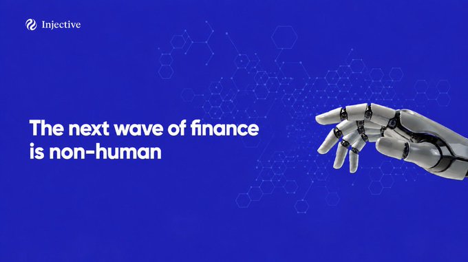 A promotional banner with a blue background for Injective features a robotic hand and the text 'The next wave of finance is non-human'.