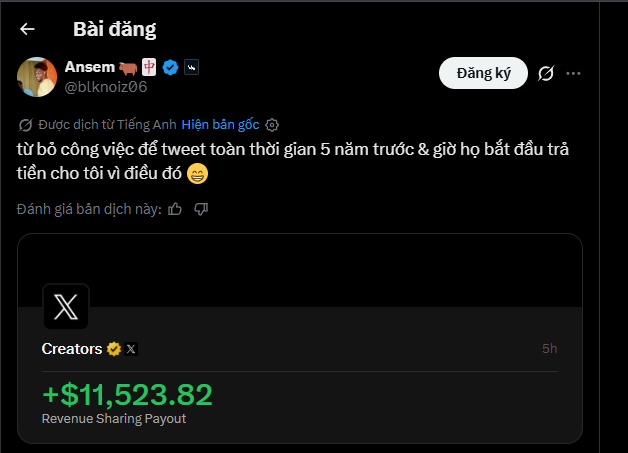 A Vietnamese-language Twitter post by Ansem (@blknoiz06) shows a screenshot of an X 'Creators' Revenue Sharing Payout of +$11,523.82, with text mentioning quitting a job to tweet for five years before finally getting paid.