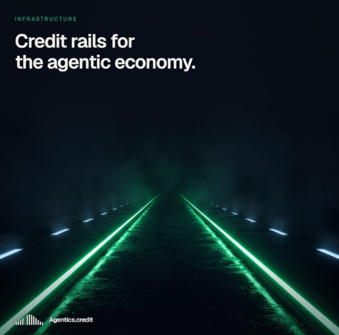 A dark promotional graphic with green neon lines forming a path, featuring the text 'INFRASTRUCTURE' and 'Credit rails for the agentic economy.' along with the 'Agentics.credit' logo.