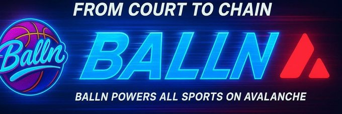 A promotional banner reading 'FROM COURT TO CHAIN' and 'BALLN POWERS ALL SPORTS ON AVALANCHE,' featuring the Balln logo with a basketball.