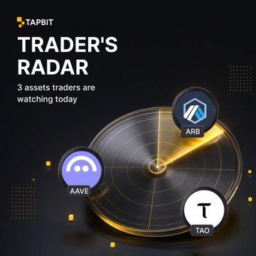A 'Trader's Radar' graphic from TapBit featuring 3 cryptocurrency assets (ARB, AAVE, and TAO) over a dark radar display.