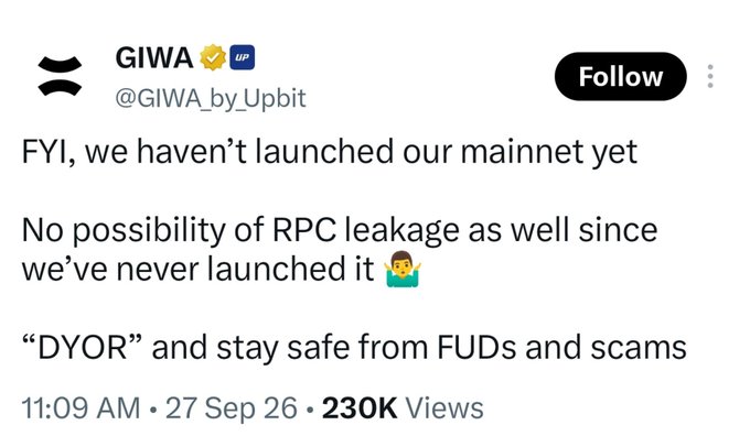 A tweet from GIWA (@GIWA_by_Upbit) stating: "FYI, we haven't launched our mainnet yet. No possibility of RPC leakage as well since we've never launched it. 'DYOR' and stay safe from FUDs and scams" (230K views).