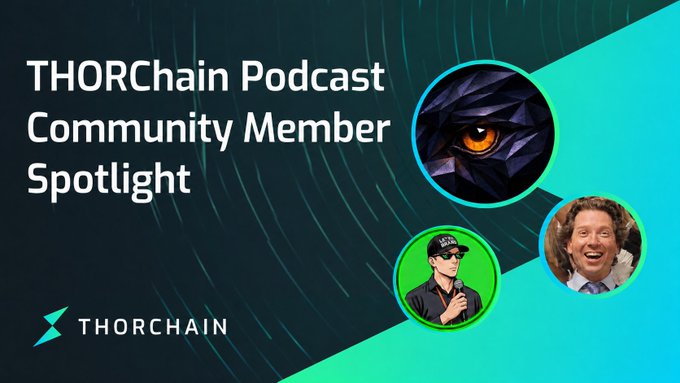The image is a promotional graphic for the "THORChain Podcast Community Member Spotlight" featuring the THORChain logo alongside two circular profile pictures of podcast hosts and a larger polygonal raven illustration representing guest @0xMuninn from @ravnexchange. The dark teal and green design supports the post announcing a Saturday September 5th episode at 10AM EDT/2PM UTC where KentonC137 and patriotsounds interview the RAVN representative about cross-chain swaps.