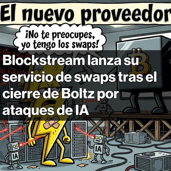A cartoon meme featuring a banana character in Spanish with text 'El nuevo proveedor' and a headline about Blockstream launching its swaps service after Boltz shut down due to AI attacks.