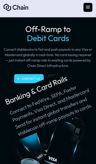 A website screenshot for 'Chain' featuring a dark blue design promoting 'Off-Ramp to Debit Cards' with a 'CONTACT US' button, and text describing banking and card rails integration with Visa and Mastercard.