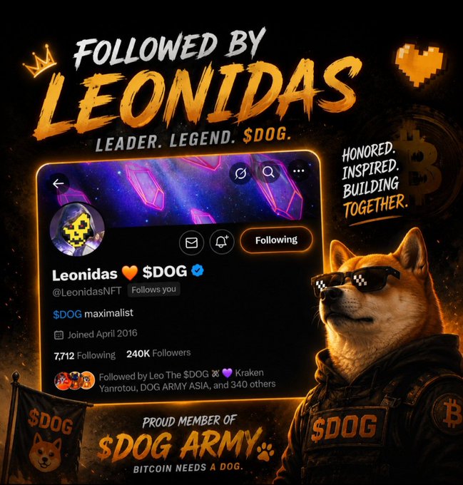 The image features a brown dog wearing sunglasses and a black jacket, standing next to a banner that says "Followed by Leonidas NFT". The dog appears to be wearing a crown or a hat, giving it an air of importance. The background is dark with orange and yellow lights, creating a dramatic effect. The text on the image includes mentions of Bitcoin, $DOG, and the $DOG Army, suggesting that the post might be related to cryptocurrency or military themes.