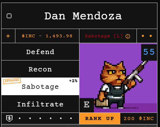 A pixel art game interface displays the name 'Dan Mendoza' with stats including '#INC - 1,493.98' and 'Sabotage [L]', showing a cat character holding a rifle next to a 'RANK UP' button costing '200 #INC'.