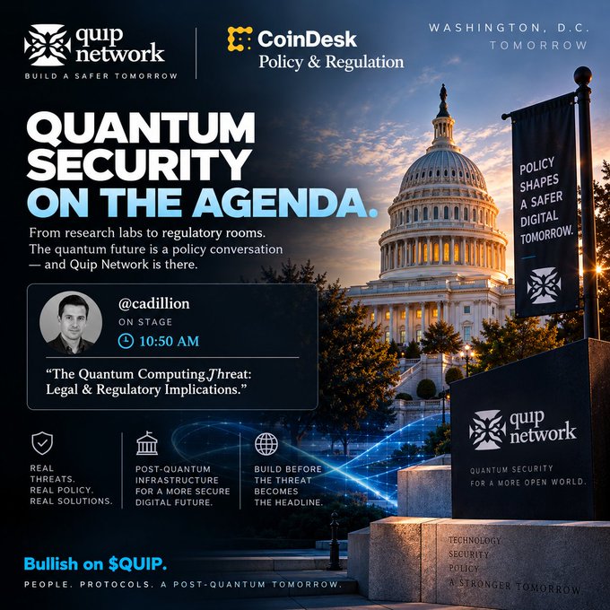 Promotional graphic for Quip Network and CoinDesk Policy & Regulation featuring the U.S. Capitol, advertising a 'Quantum Security on the Agenda' event in Washington, D.C. tomorrow at 10:50 AM with speaker @cadillion on 'The Quantum Computing Threat: Legal & Regulatory Implications.'