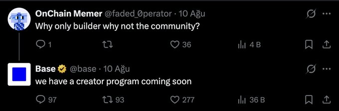 A tweet from OnChain Memer (@faded.0perator) asks "Why only builder why not the community?" which is replied to by Base (@base) stating "we have a creator program coming soon." The image confirms the context of an upcoming Base creator program tied to the potential BASE airdrop for content creators.