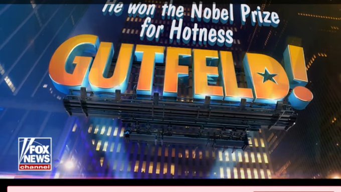 A title card for the Fox News show 'GUTFELD!' displaying the text 'He won the Nobel Prize for Hotness'.