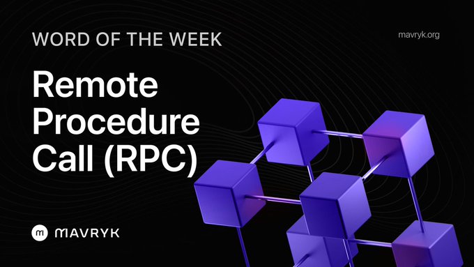 A Mavryk "Word of the Week" graphic defining "Remote Procedure Call (RPC)" with purple connected 3D cubes on a black background.