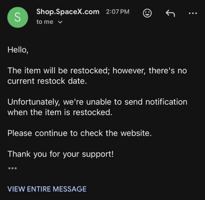 The image shows an email invitation from the website Shop.SpaceX, which suggests that someone's birthday has come up and they are being invited to a Spacex-themed party. The text of the email reads: "Hello! The item will be restocked; however, there's no current stock dates. Unfortunatley, we're unable to send notification when the item is restocked." This implies that the recipient should wait for more information about the availability and status of their desired space-themed gift before making a decision.