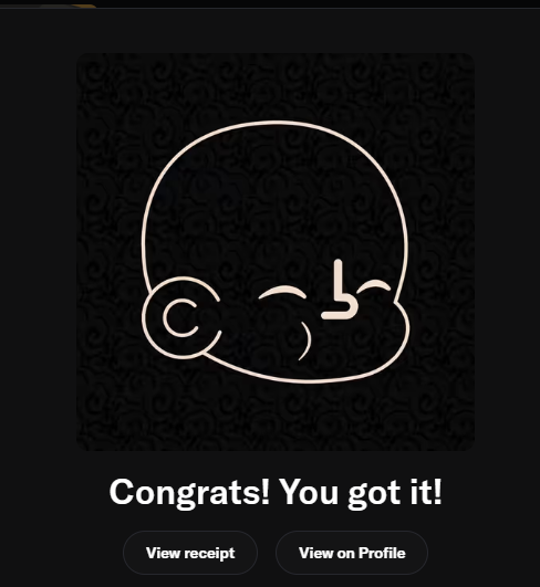 A confirmation screen displays a cute baby emoji graphic with the text "Congrats! You got it!" along with buttons for "View receipt" and "View on Profile," confirming the successful minting of a WeAreTOTZ NFT on OpenSea.