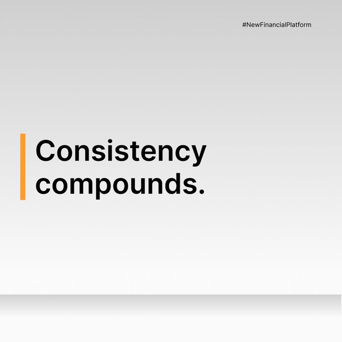 The image features a minimalist design with the bold text "Consistency compounds." accompanied by an orange vertical accent line, along with the hashtag "#NewFinancialPlatform" in the top right. This visual reinforces the post's message by illustrating how steady, disciplined investment decisions accumulate over time to create successful portfolios, rather than relying on single trades.