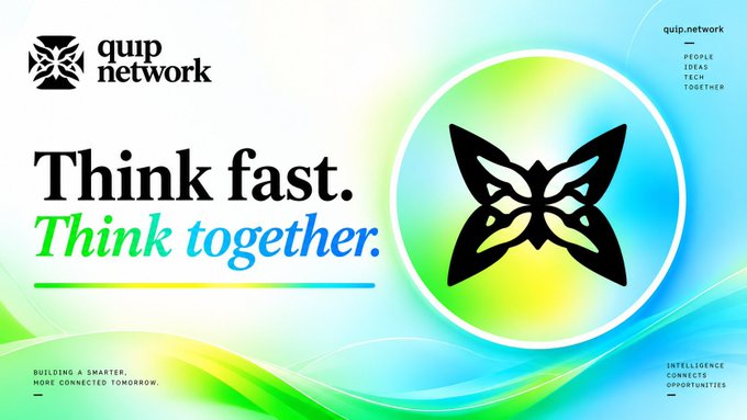 A promotional graphic for "quip network" features a black butterfly logo and the text "Think fast. Think together." along with "BUILDING A SMARTER, MORE CONNECTED TOMORROW." and "INTELLIGENCE CONNECTS OPPORTUNITIES".
