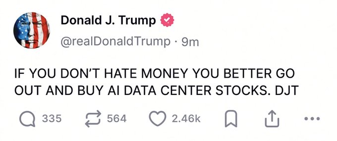 A screenshot of a Truth Social post from Donald J. Trump (@realDonaldTrump) reading "IF YOU DON'T HATE MONEY YOU BETTER GO OUT AND BUY AI DATA CENTER STOCKS. DJT," which directly aligns with the accompanying list of AI/data center tickers ($IREN, $CIFR, $WULF, $NBIS, $BTDR) being highlighted as potential plays on his bullish AI infrastructure recommendation. The post shows 335 replies, 564 reposts, and 2.46k likes.