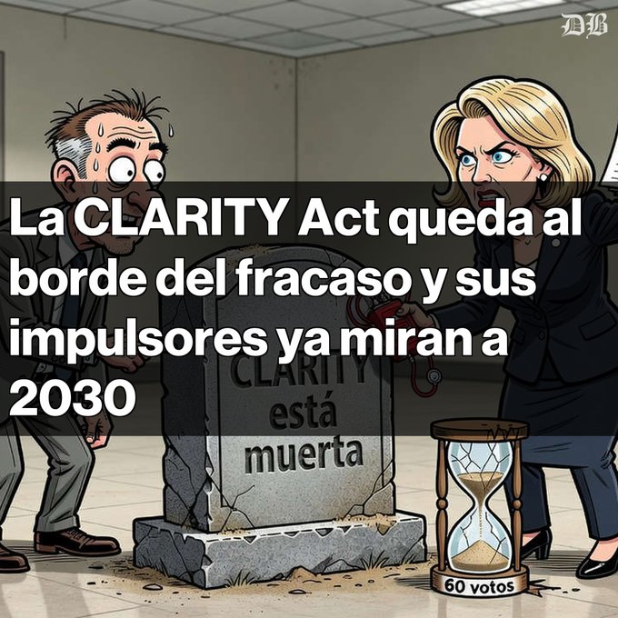 A Spanish-language political cartoon with text reading 'La CLARITY Act queda al borde del fracaso y sus impulsores ya miran a 2030', showing a tombstone marked 'CLARITY está muerta' with two figures.