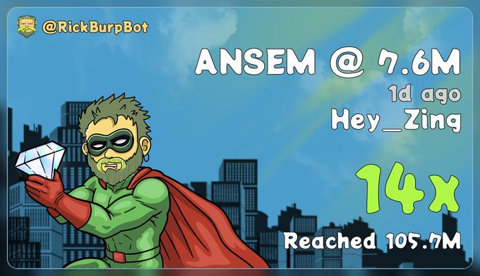 A graphic from @RickBurpBot featuring a superhero cartoon shows ANSEM at 7.6M followers, 1d ago, Hey_Zing reached 14x with 105.7M.